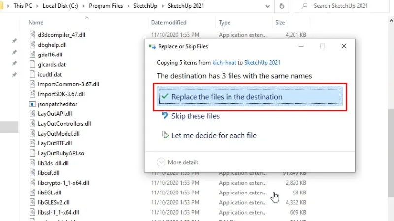 Sketchup 2021 Cài Đặt Chỉ 3 Phút 19 Nhấn vào Replace the files như hình